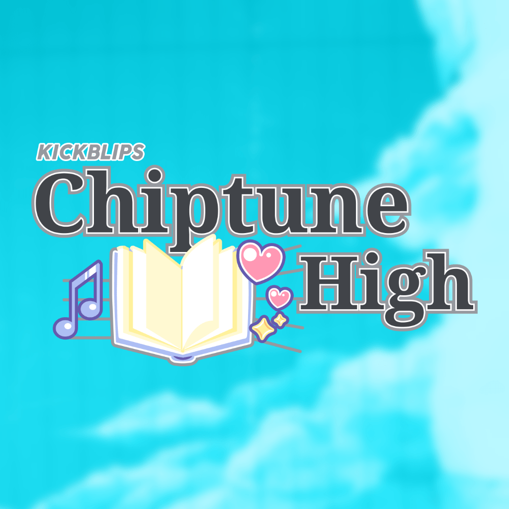 Kickblips: Chiptune High